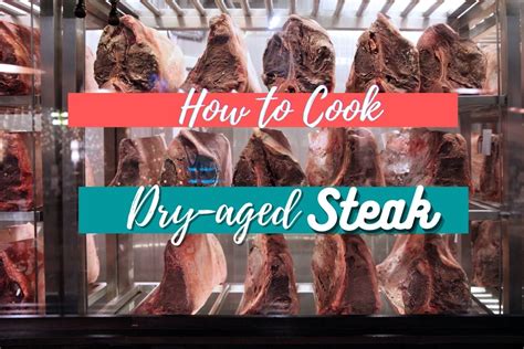 how to cook dry aged steak learn the right way steak figures