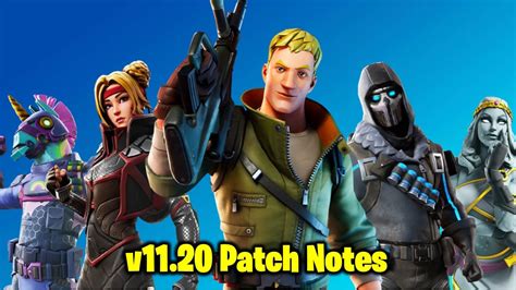 Here are the official patch notes that were sent out to content creators from epic: Fortnite v11.20 Update - Official Patch Notes Disclose ...