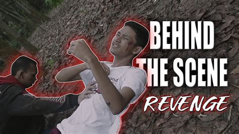 Behind The Scene Revenge Youtube