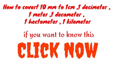 How To Covert 10 Mm To 1cm 1 Decimeter Meter 1 Decameter 1