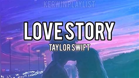 Love Story Taylor Swift With Lyrics Youtube