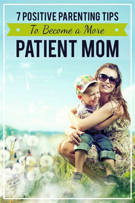 7 Positive Parenting Tips To Become A More Patient Mom Parenting