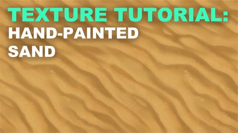 Texture Tutorial Hand Painted Sand Youtube
