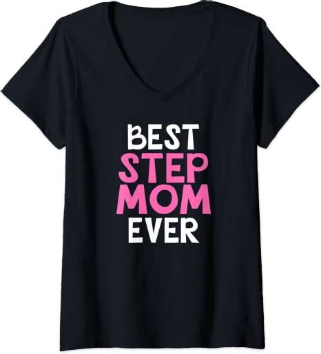 Womens Best Step Mom Ever V Neck T Shirt Uk Clothing