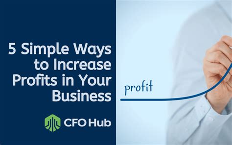 5 Simple Ways To Increase Profits In Your Business Cfo Hub