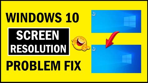 How To Fix Screen Resolution Problem In Windows 10 Fix Screen