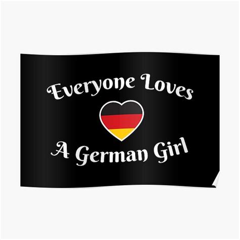 everyone loves a german girl poster by doodl redbubble