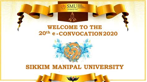 Sikkim Manipal University 20th E Convocation 2020 Youtube