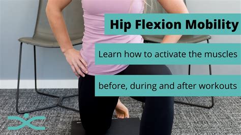 Hip Flexion Mobility And Strengthening Youtube