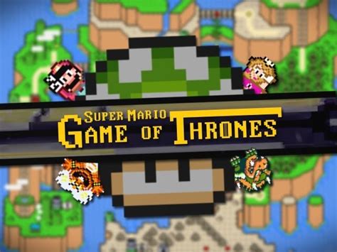 Game Of Thrones Meets Super Mario Brothers In Epic Mashup