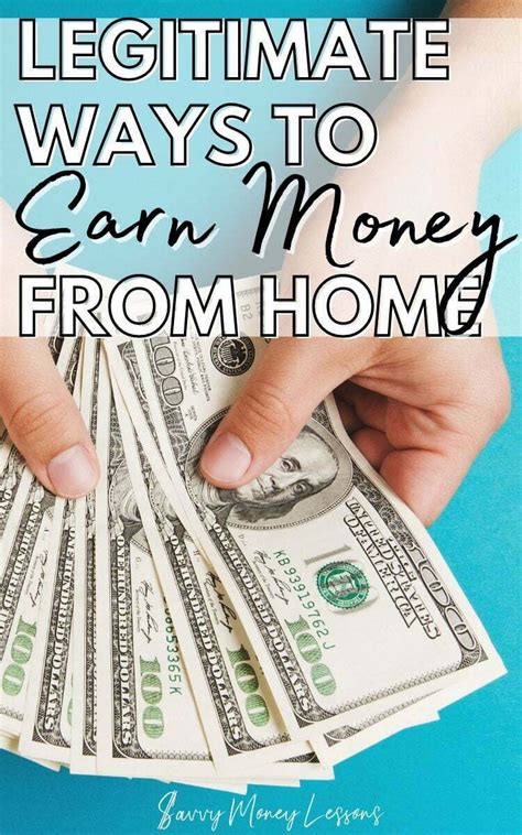 Legitimate Ways To Earn Money From Home Savvy Money Lessons