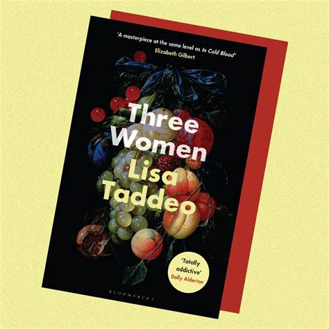 Three Women Author Lisa Taddeo On Female Desire And Bad Orgasms