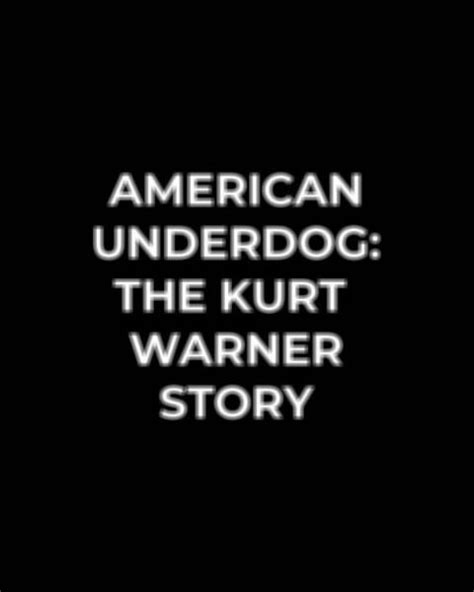 Ficha Técnica Completa American Underdog A História De Kurt Warner