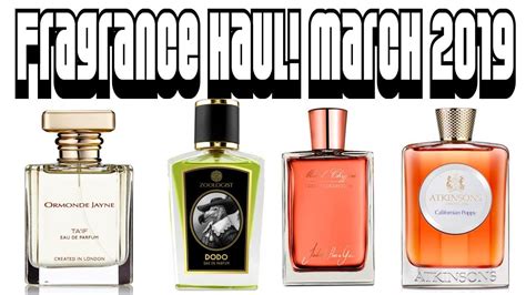 Fragrance Haul March 2019 New Perfumes Ive Added To My Collection