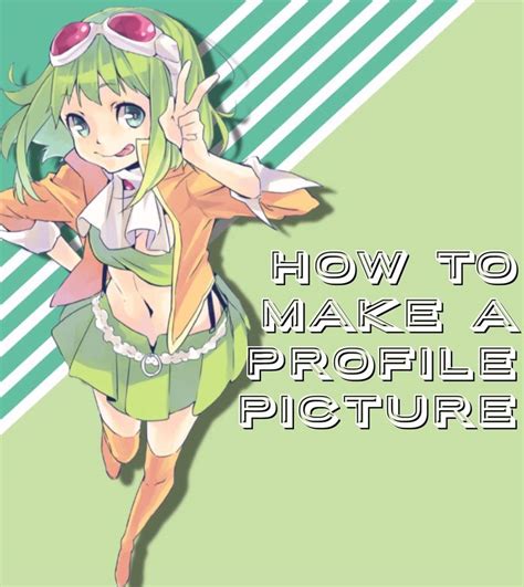 Tutorial How To Make A Profile Picture Vocaloid Amino