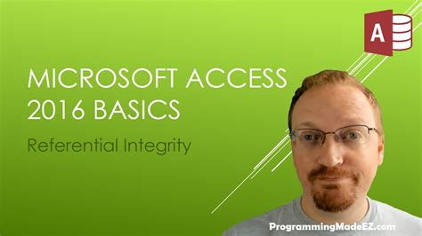 5 Microsoft Access 2016 Basics Enforcing Referential Integrity Youtube
