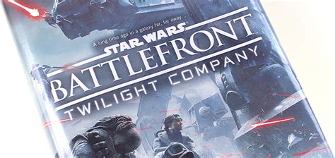 Book Review Battlefront Twilight Company Swnz Star Wars New Zealand