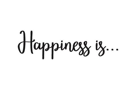 Happiness Is Svg Cut File By Creative Fabrica Crafts · Creative Fabrica