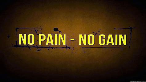 Life has no limitations, except the ones you make. No Pain No Gain Wallpapers (66+ pictures)