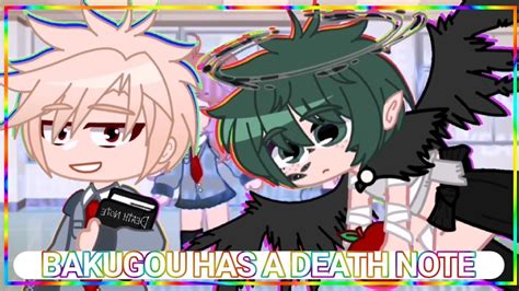 Bakugou Has A Death Note Bnha Trend Gacha Club Meme Bright