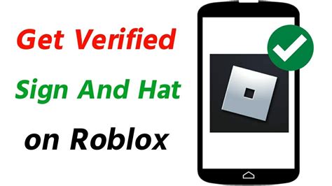 How To Get The Verified Sign And Hat On Roblox Roblox Verify Account