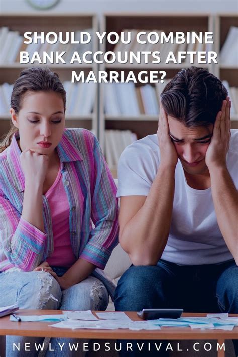 Should Newlyweds Merge Bank Accounts Marriage Finances Bank Account