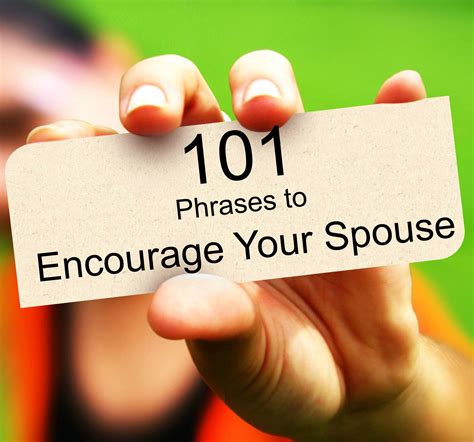 101 Things To Say To Encourage Your Spouse Encourage Your Spouse