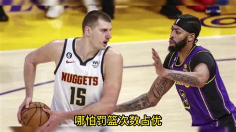 2023nba西部决赛g4免费直播 掘金vs湖人（全程）完整中文高清视频腾讯视频