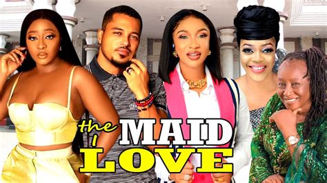 the maid i love new movie ini edo 2020 latest nigerian nollywood movie full hd youtube