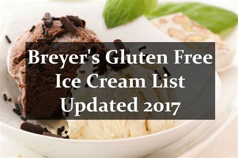 Breyer S Gluten Free Ice Cream List Updated September