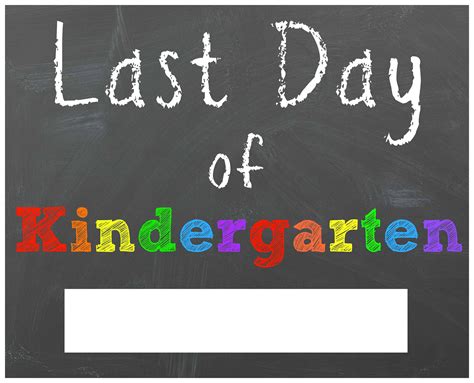 Printable Last Day Of Kindergarten Sign Printable Word Searches