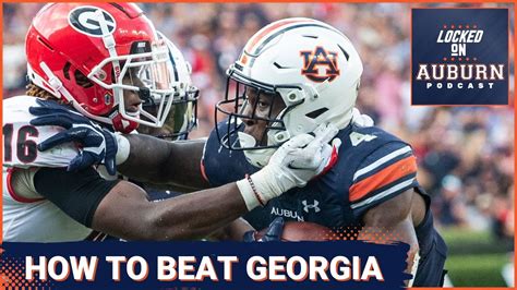 How Auburn Football Can Beat The Georgia Bulldogs In The Deep Souths