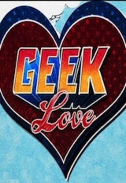 Geek Love Season 1 Episode 6 Film Fatale Mary Sidereel