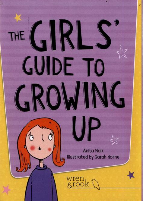 The Girls Guide To Growing Up Anita Naik Author 9781526360182 Blackwell S
