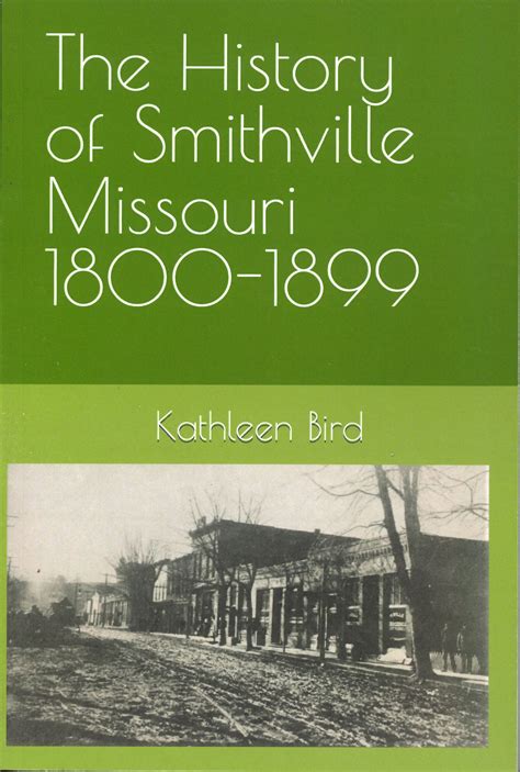 The History Of Smithville Missouri 1800 1899