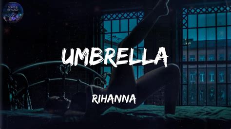 Rihanna Umbrella Lyrics Youtube