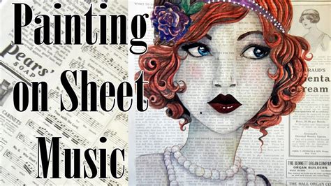 Painting On Sheet Music And Vintage Paper Youtube