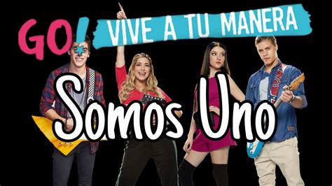 Somos Uno From Go Vive A Tu Manera Karaoke L Karaoke Dokie