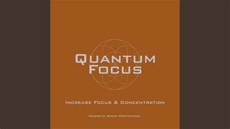Quantum Focus Increase Focus And Concentration Youtube Music