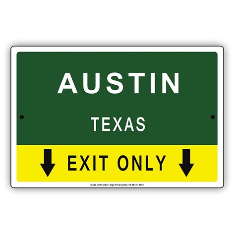 Austin Texas Exit Only With Pointer Arrow Direction Way Road Signs