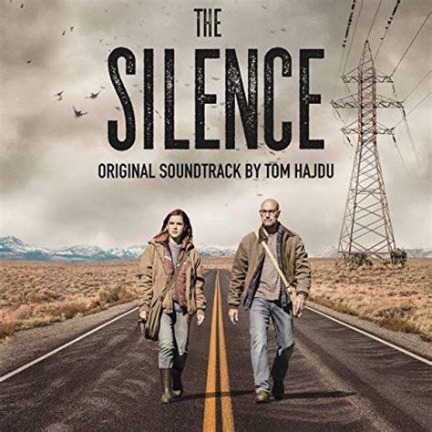 Soundtrack from the film song remains the samedisc 11. 'The Silence' Soundtrack Released | Film Music Reporter