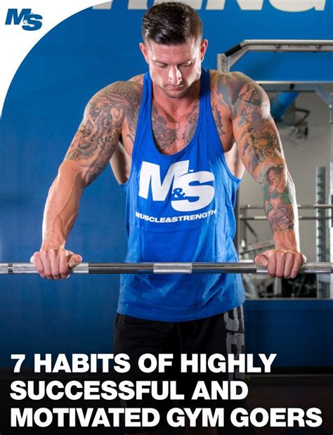Accomplish All Of Your Goals By Learning The 7 Habits Of Highly Successful And Motivated Gym