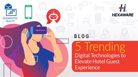 5 Digital Technologies For Hotel Guest Experience Hexaware