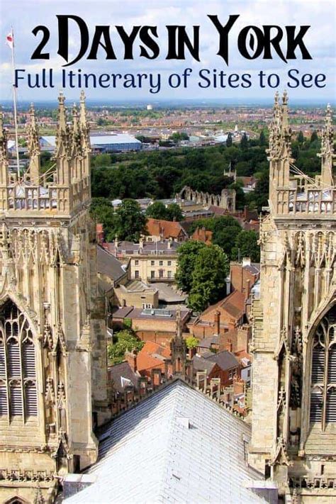 2 Days In York England What To Do See And Eat Day Trip Tips