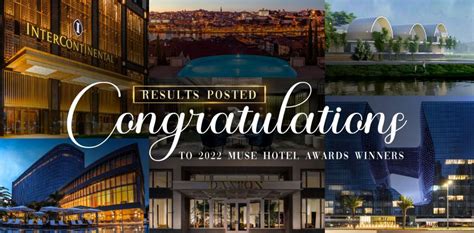 The 2022 Muse Hotel Awards Has Revealed The Best International Winners