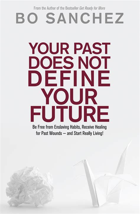 Your Past Does Not Define Your Future Feast Books