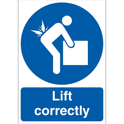Lift Correctly Sign First Safety Signs
