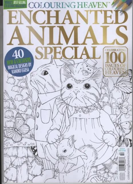 Colouring Heaven Magazine Enchanted Animals Special Issue Issue 100