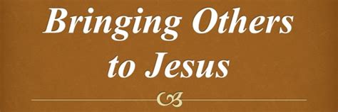 Bringing Others To Jesus By Mitch Davis 062412 Franklin Church