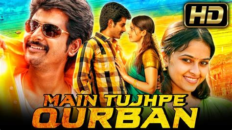 Main Tujhpe Qurban Hd Sivakarthikeyan Comedy Hindi Dubbed Movie Sivakarthikeyan Sri Divya